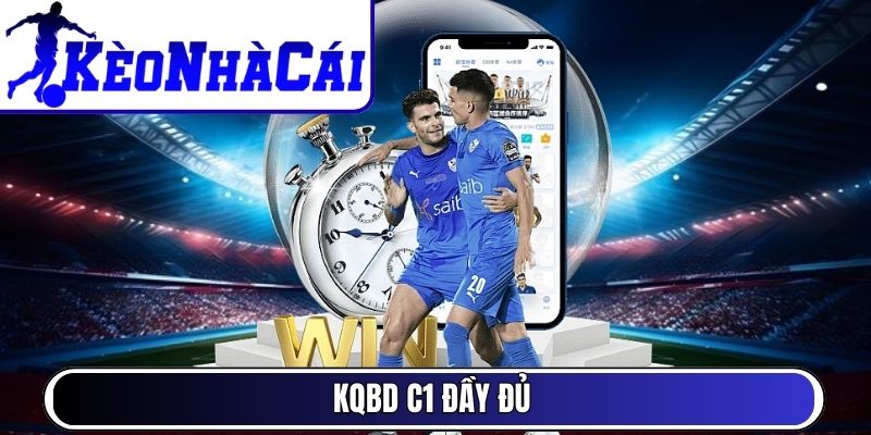 KQBD C1 đầy đủ
